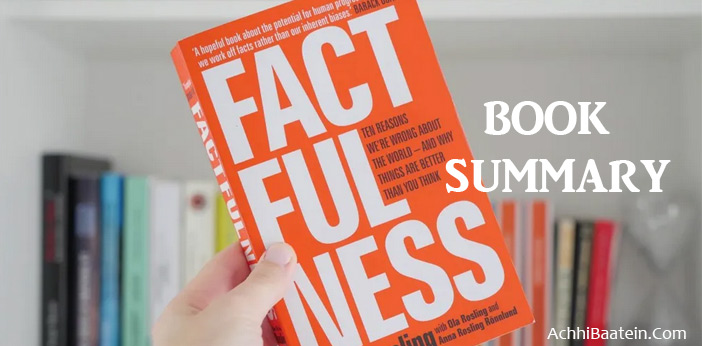 Best Book Factfulness by Hans Rosling – Book Summary in Hindi