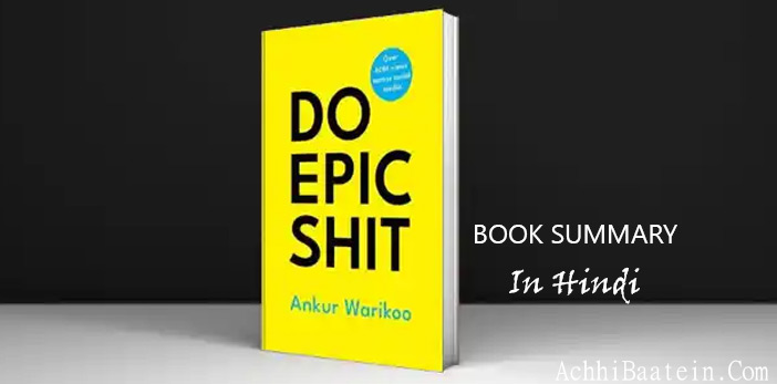 Importance of creating habits as a way to build long term success DO EPIC SHIT summary